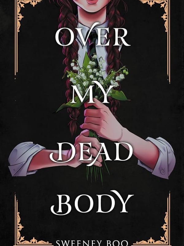 Over My Dead Body by Sweeney&nbsp;Boo
