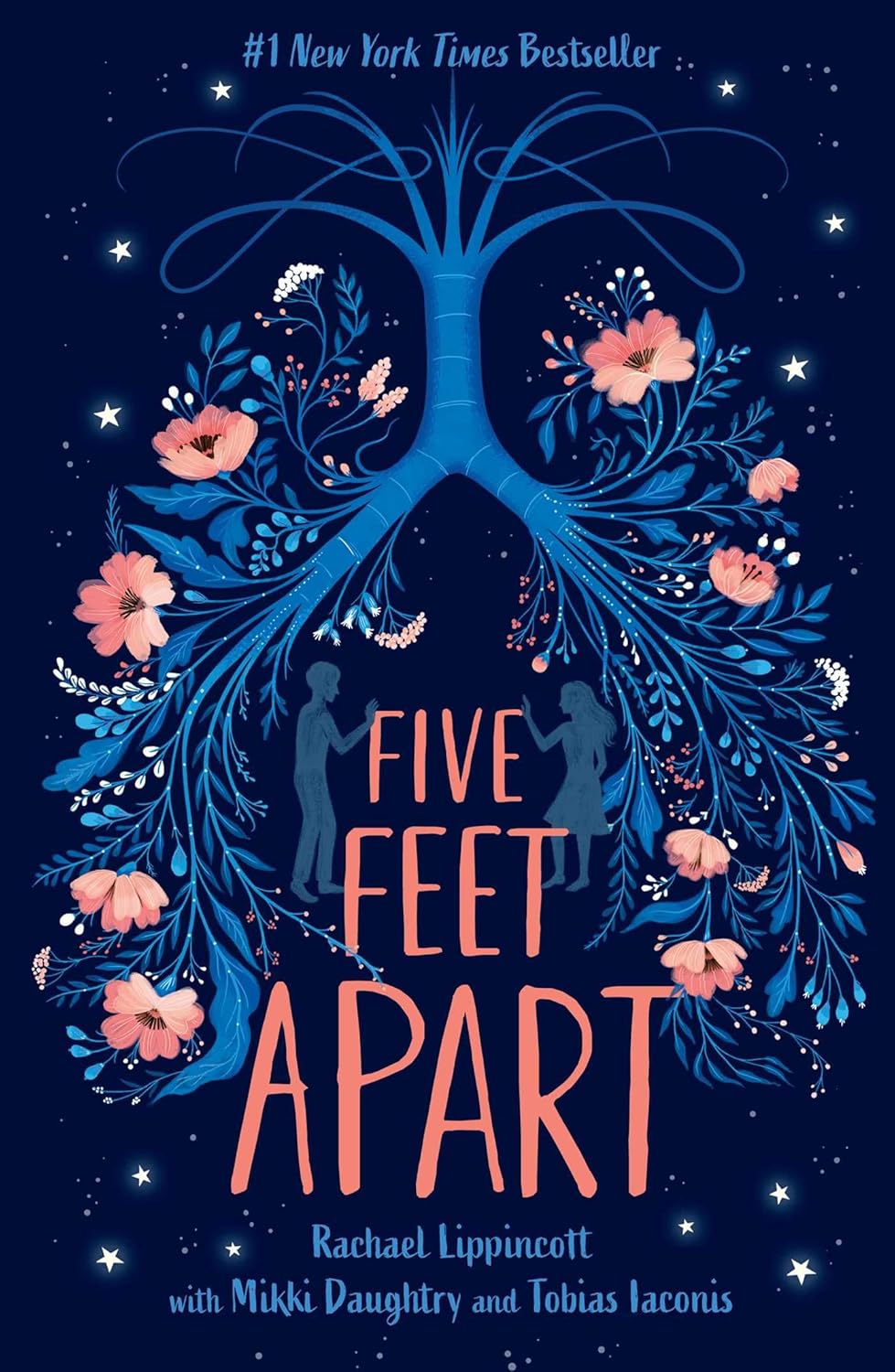 Five Feet Apart by Mikki Daughtry, Rachael Lippincott, and Tobias&nbsp;Laconis